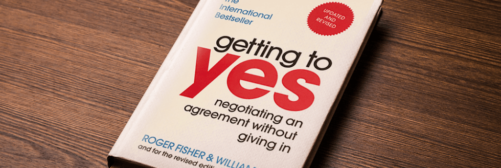 Getting to Yes: Negotiating Agreement Without Giving In